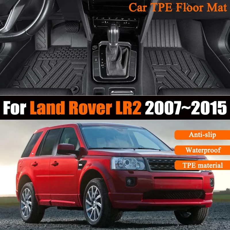 

TPE Car Floor Mat For Land Rover Freelander 2 L359 LR2 2007~2014 2015 Waterproof Mud Carpet Foot Full Set Cushion Pad Accessorie