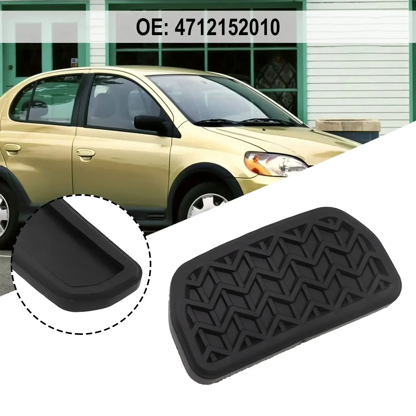 Brake Pedal Pad Replacement 4712152010 Anti-corrosion For Echo 2000-2005 For Toyota Pedal Pad Rubber Rubber Pad High Quality