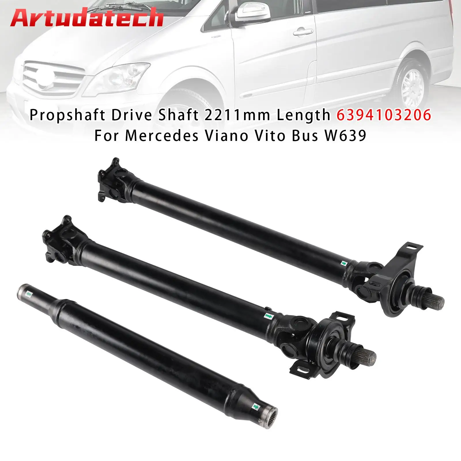 

Artudatech Propshaft Drive Shaft 2211mm Length 6394103206 For Mercedes Viano Vito Bus W639