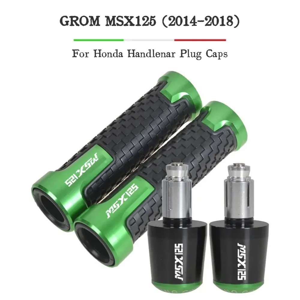 

For Honda GROM MSX125 MSX 125 2014 2015 2016 2017 2018 Motorcycle 7/8" 22mm Handlebar Grips Ends Scooter Handle Bar Grip End
