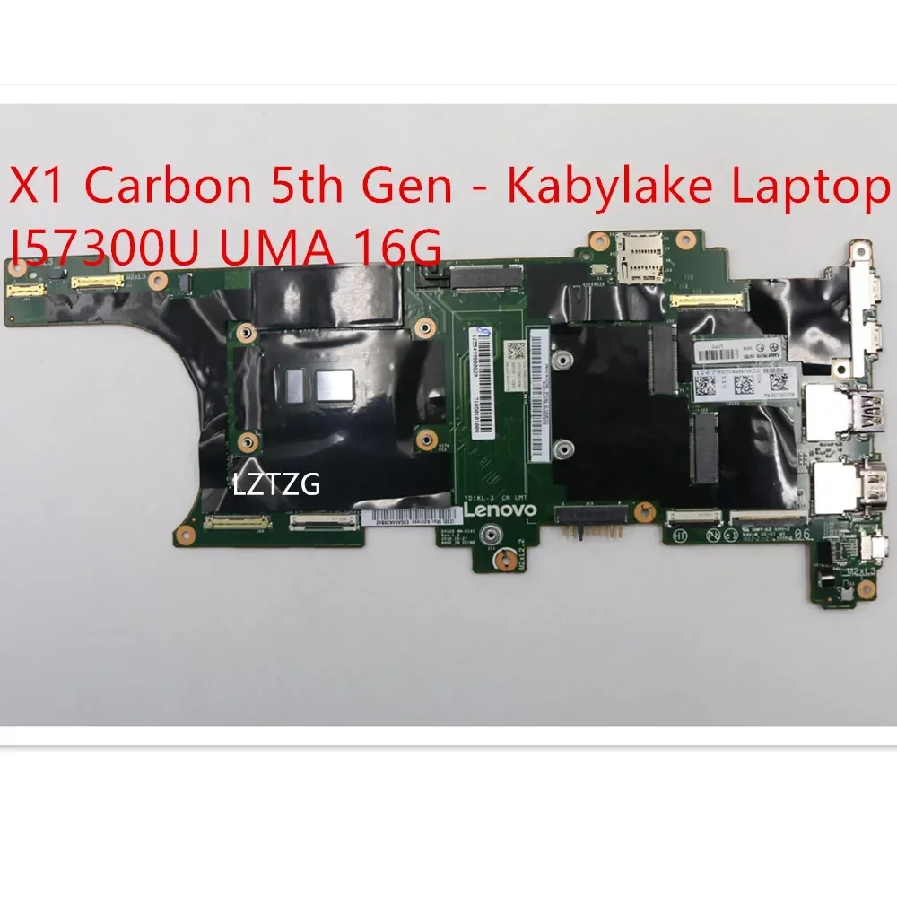 

Motherboard For Lenovo ThinkPad X1 Carbon 5th Gen NM-B141 Laptop Mainboard CPU I5-7300U UMA 16G 01AY071 100% Tested OK