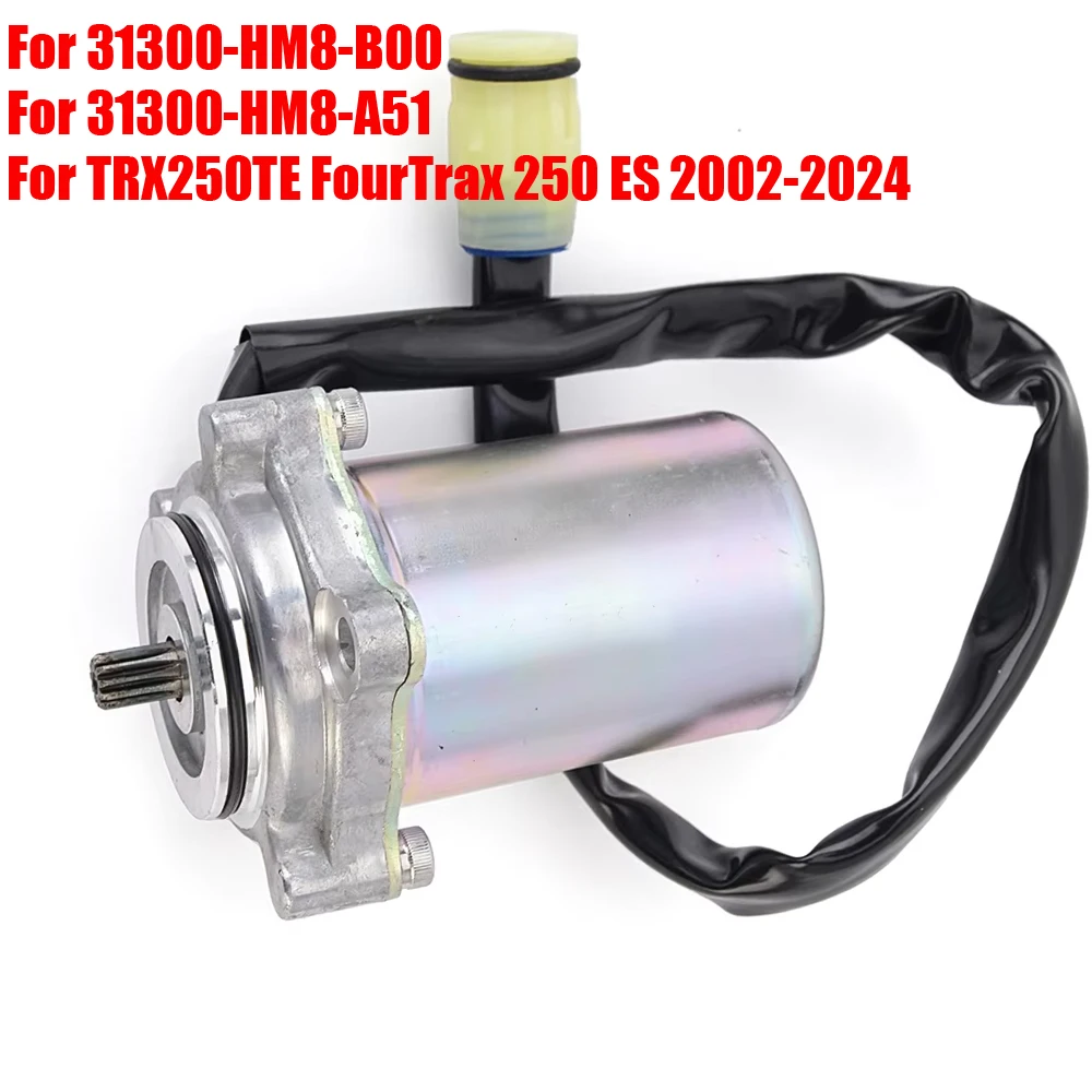 

Electric Starter Motor For Honda TRX250TE FourTrax 250 ES 2002-2024 2018 2019 2020 2021 2022 2023 31300-HM8-B00 31300-HM8-A51