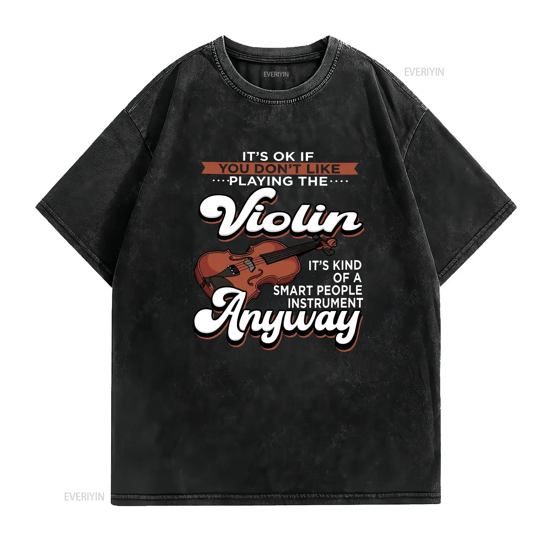 Violin Player T Shirt ViolinisT Teacher Don't Like Playing The  vintage Washed Soft Casual designer clothes Stylish Comfortable