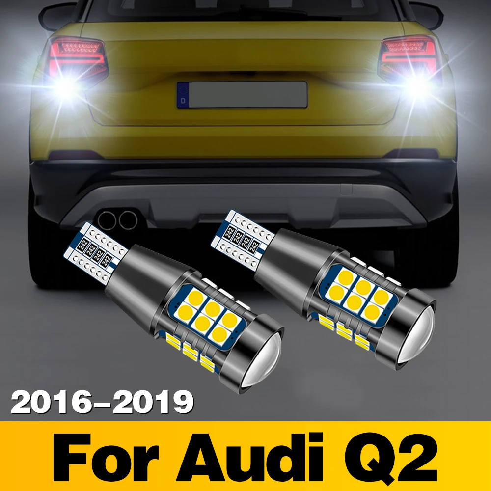 

2 Pcs T15 Signal-Lamp LED Bulb 27SMD Car Reverse Light Tail Lamp Accessories For Audi Q2 2016 2017 2018 2019