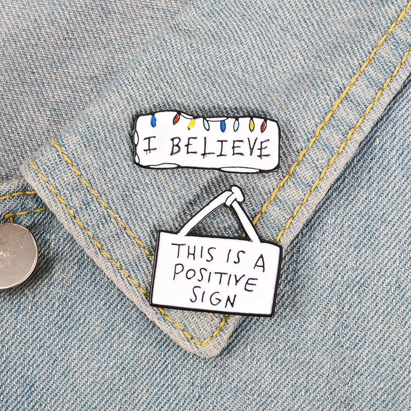 slogon THIS IS A POSITIVE SIGN English short sentences I believe Pin Brooch Women Men Silver Pin Brooch Jewelry Accessories