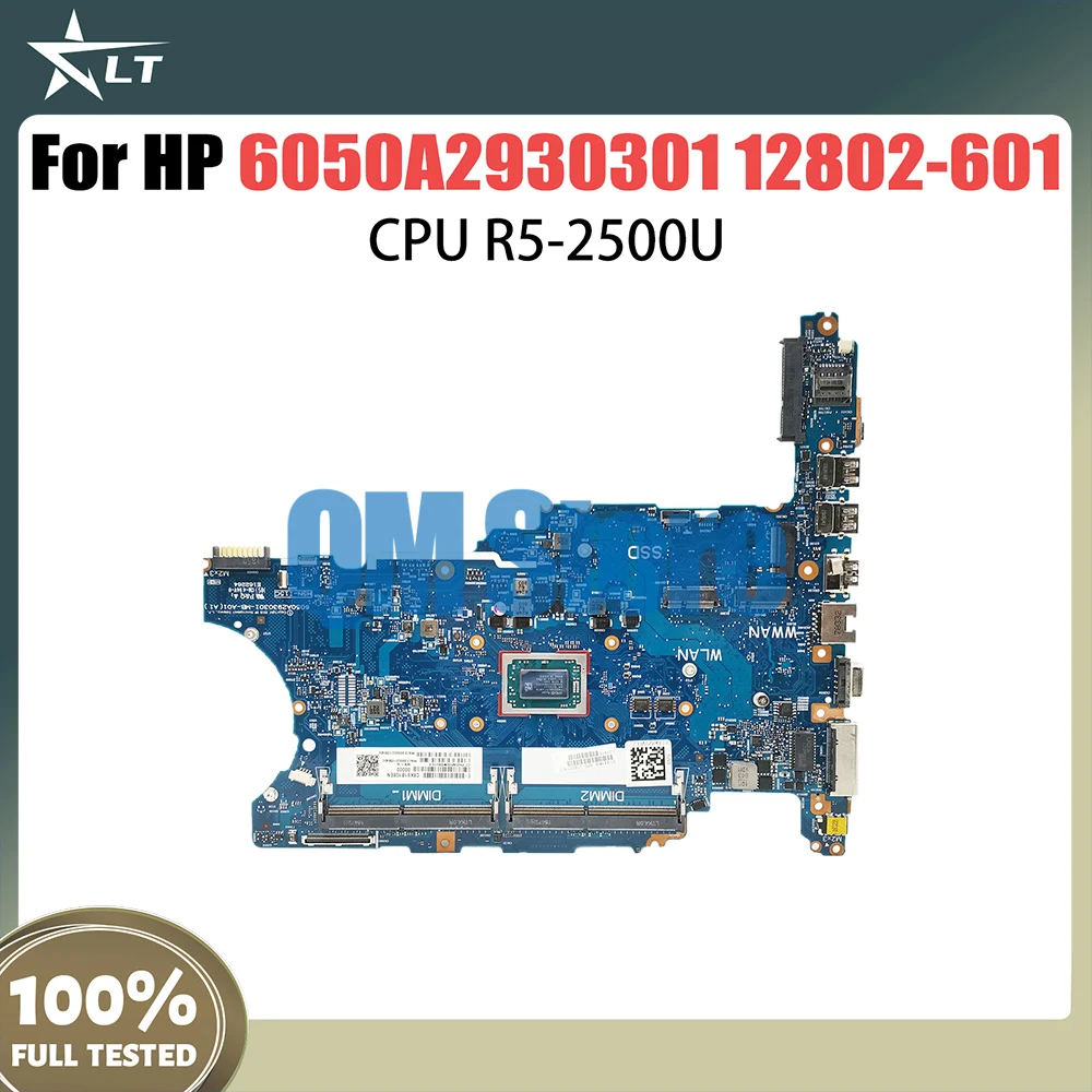 

6050A2930301 Mianboard For HP ProBook 645 G4 655 G4 L12802-601 Motherboard CPU R5-2500U DDR4 100% Test OK