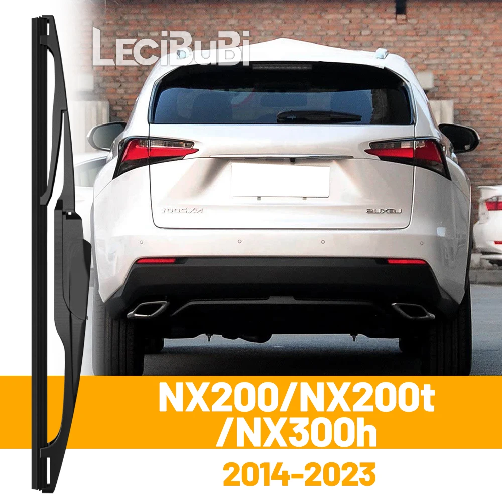 Para lexus nx200 nx200t nx300h 2014-2023 2015 2021 2022 pára-brisa traseiro lâmina de limpador bagageira janela limpadores acessórios