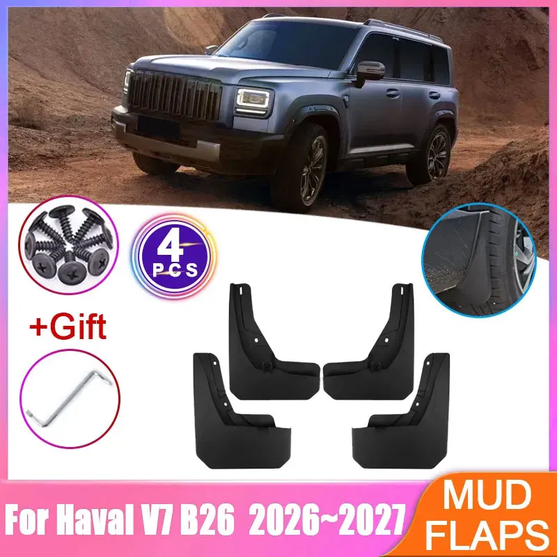 

For Haval V7 Raptor B26 2025 2026 2027 4PCS Mudguard Wheel Anti-splash Fender Flaps Guard Front Rear Mudflaps Car Tools Parts