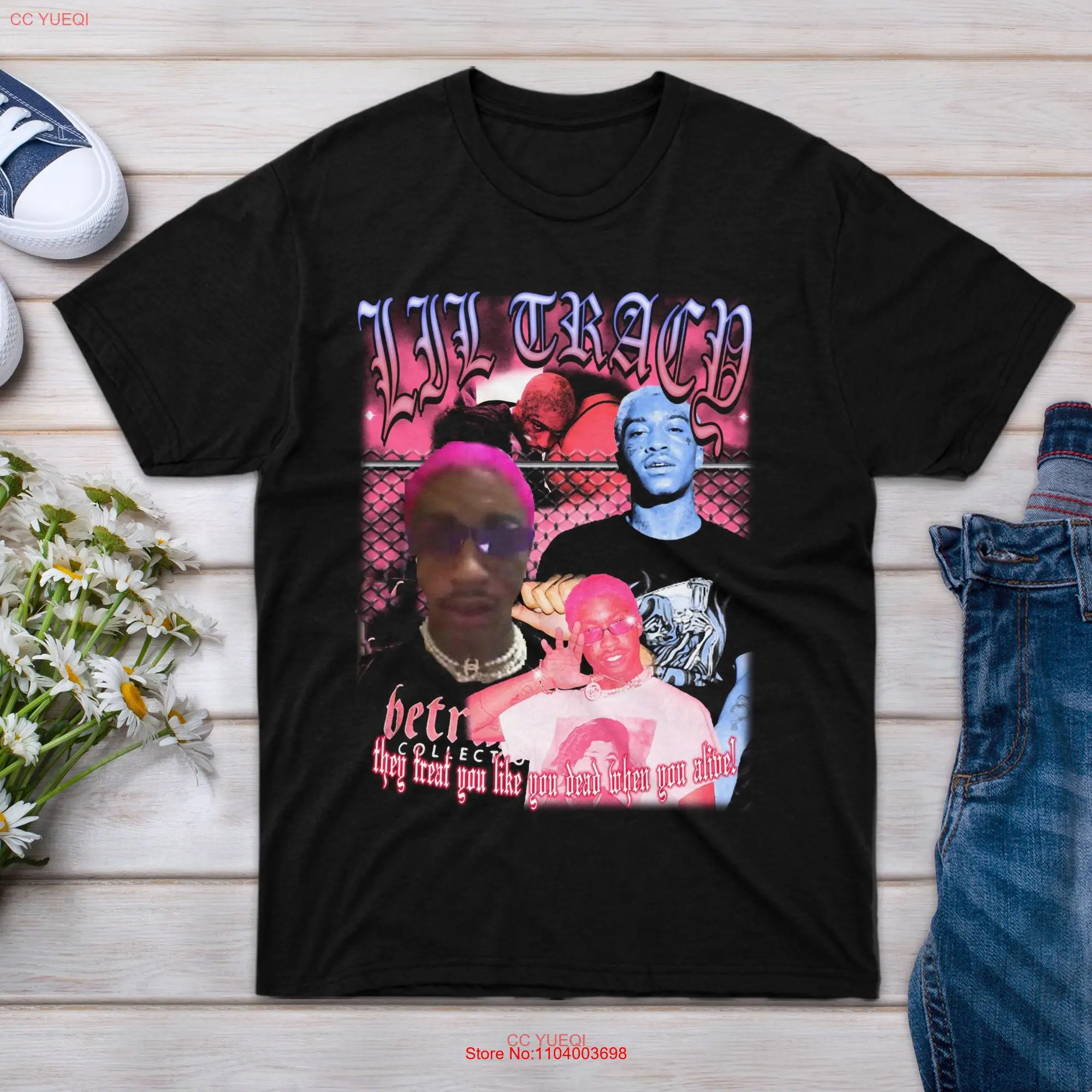 T Shirt Lil Women Tracy Friend They Short Treat Boy You Like Family Sleeve Dead Girl When Novelty Alive Big