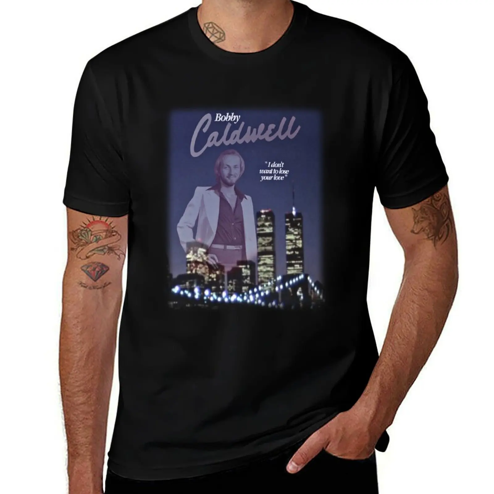 

Bobby Caldwell I don't Want to Lose Your Love Bootleg T Shirt 80s Design T-Shirt Funny t-shirt workout shirts for men