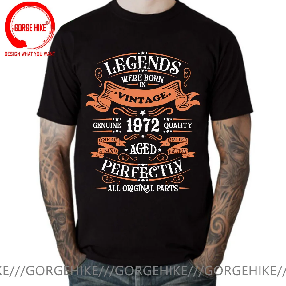 Vintage Legends Were Born In 1972 T Shirt Made In 1972 Limited Edition All Original Parts T-shirt Perfect Birthday Gift Clothing