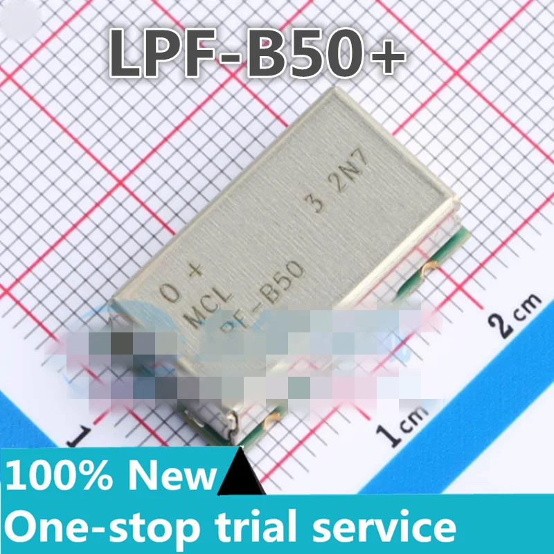 

1-10 шт./лот LPF-B50 + фильтр нижних частот 50 Ом, от постоянного тока до 50 МГц, новый оригинальный запас