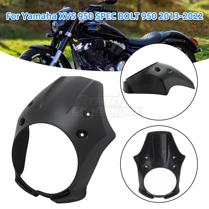 Motorcycle Matte Black Front Headlight Fairing Mask Cowl Cover For Yamaha XVS 950 SPEC BOLT 950 2013-2022