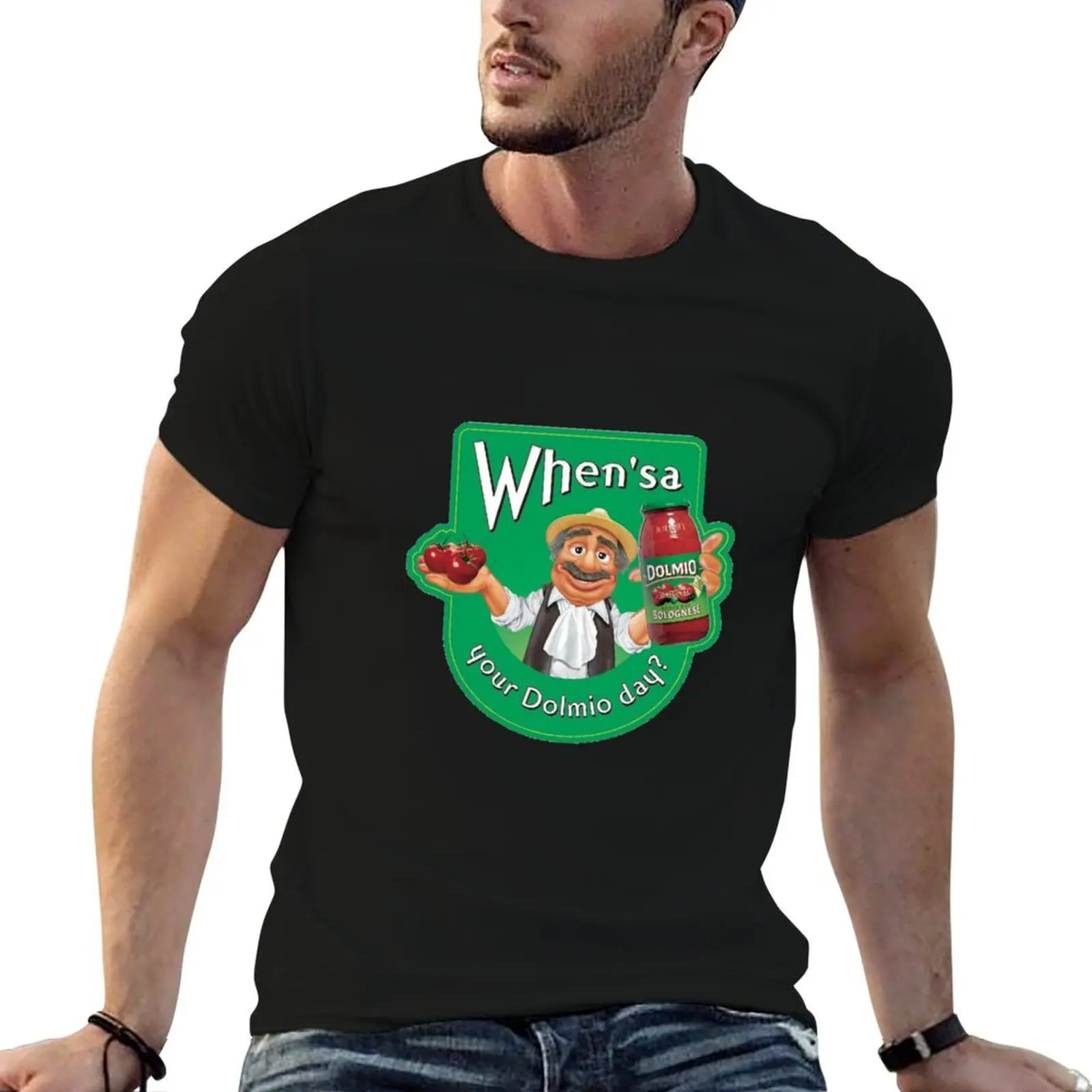 

When'sa Your Dolmio Day T-Shirt cotton t shirts man 100% t shirt custom print t shirt man luxury T-shirt