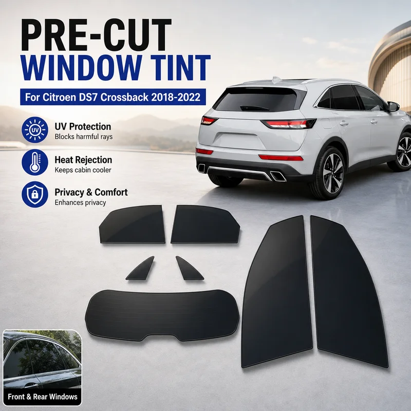 Premium Pre-Cut Window Tint For Citroen DS7 Crossback 2018-2022 Front & Rear Windows Durable UV Heat Rejection Privacy Film