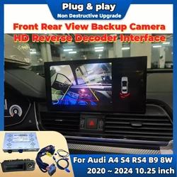 Reverse Camera Kit Special For Audi A4 S4 RS4 B9 8W 2020 ~ 2024 10.25 inch Original Screen Plug & Play Front Rear View Camera