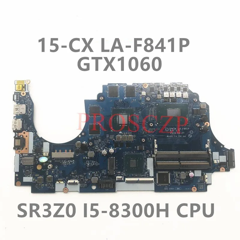 Mainboard For HP 15-CX Laptop Motherboard LA-F841P With SR3Z0 I5-8300H CPU N17P-G1-A1 GTX1060 DDR4 100% Full Tested Working Well