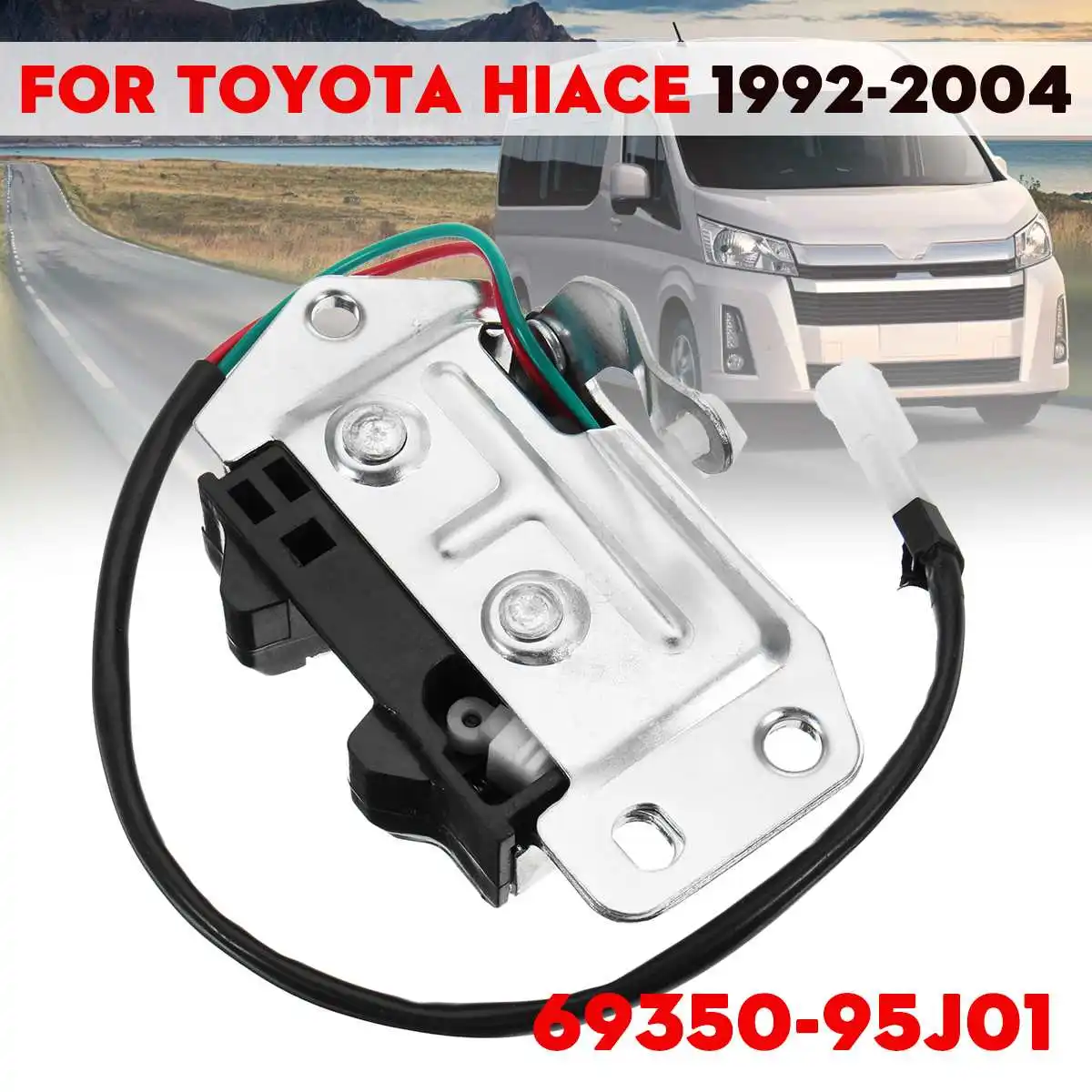 

69350-95J01 Car Tailgate Rear Back Door Lock Latch Replacement for Toyota Hiace 1992-1996 1997 1998 1999 2001 2002 2003 2004