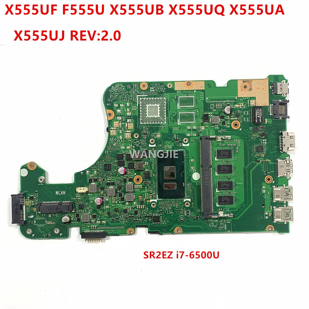 100% Working X555UJ Mainboard For ASUS X555UF F555U X555UB X555UQ X555UA SR2EZ i7-6500U UMA +4G RAM Laptop Motherboard