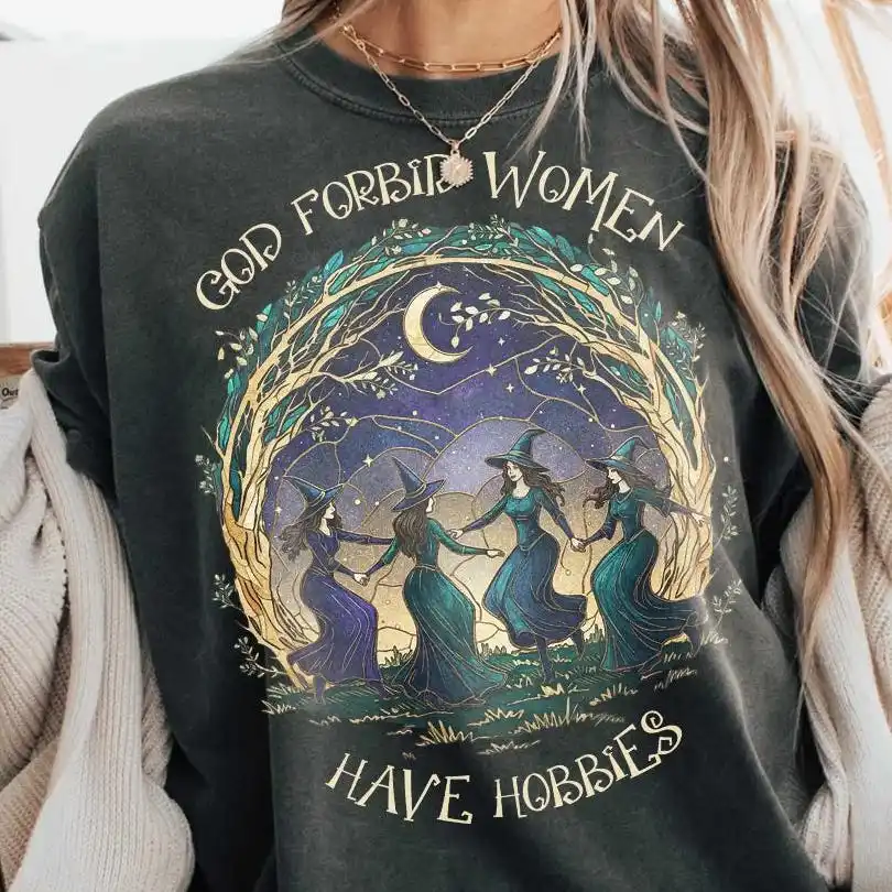 God Forbid Women Have Hobbies Shirt, Witch Halloween Tee, Sarcastic Women Gift, Funny Wife Gift