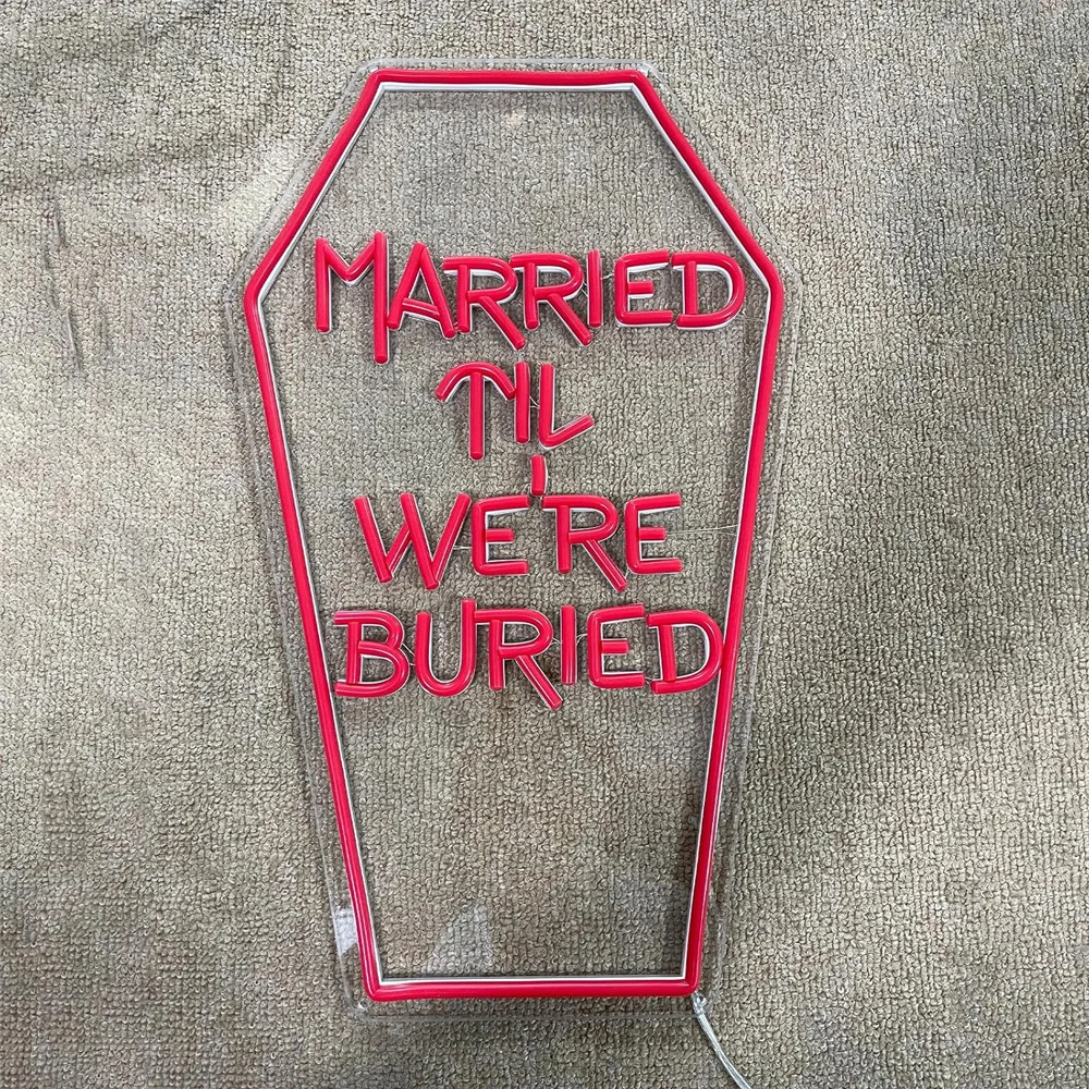 Married Til We're Buried Neon Sign for Wall Decor,Wedding Party Wall Decor Light Up Sign,Gothic Wedding Decor,Halloween Gifts