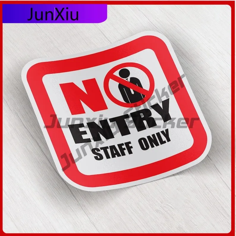 

No Entry Staff Only Attention Sign Vinyl Sticker Rv Camper Windows Bumper Decals For Car Rear Bumper Ebike 500w Sticker Motor