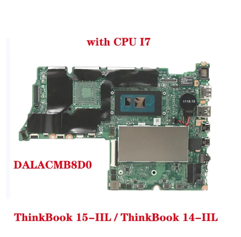 Laptop Motherboard for Lenovo ThinkBook 15-IIL, CPU I7 UMA DDR4, 100% Test Work, DALACMB8D0, ThinkBook 14-IIL