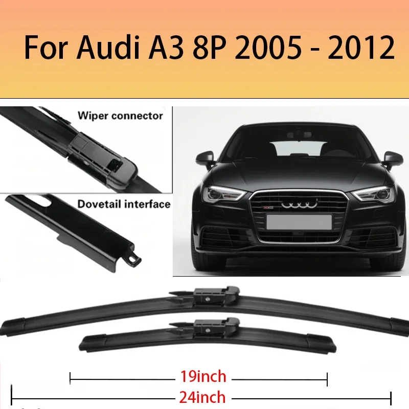 

Car Wiper Blades Set For Audi A3 8P 2005 - 2012 2011 2010 2009 2008 2007 2006 Windshield Windscreen Window Rain Brushes 24"+19"