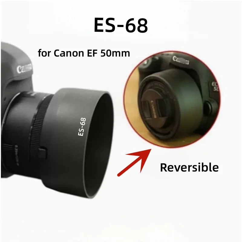 ES-68 ES 68 ES68สำหรับกล้องแคนนอนเลนส์ฮูด50มม. ไปยัง Canon EF 50มม. f/ 1.8 STM เลนส์ฮูดย้อนกลับได้