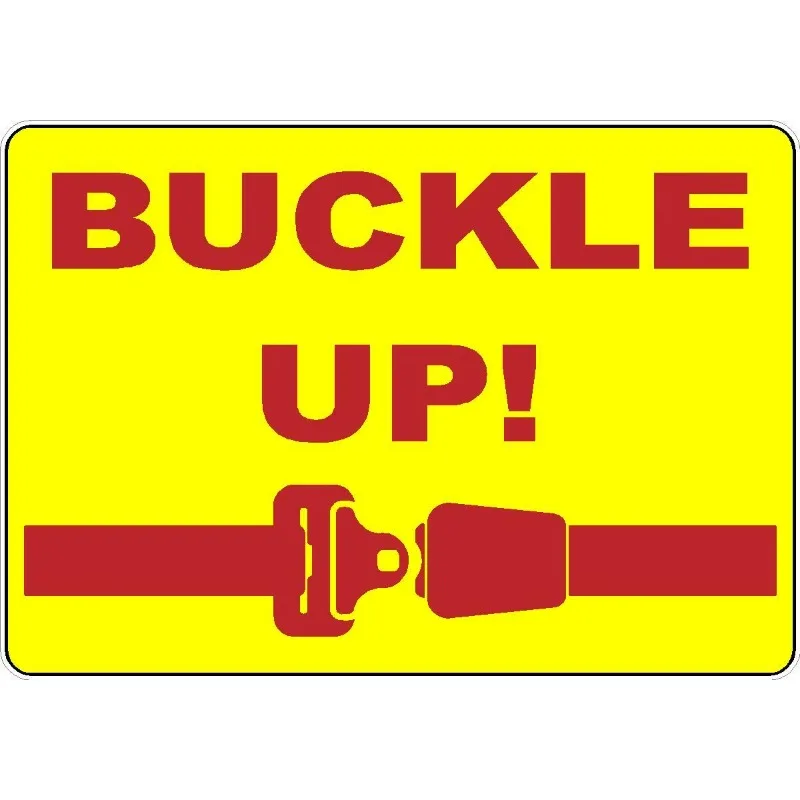 Waterproof Anti Scratch 15cm PVC KK Buckle Up Safety Warning Label Sticker For OSHA Approved Vehicles Trucks