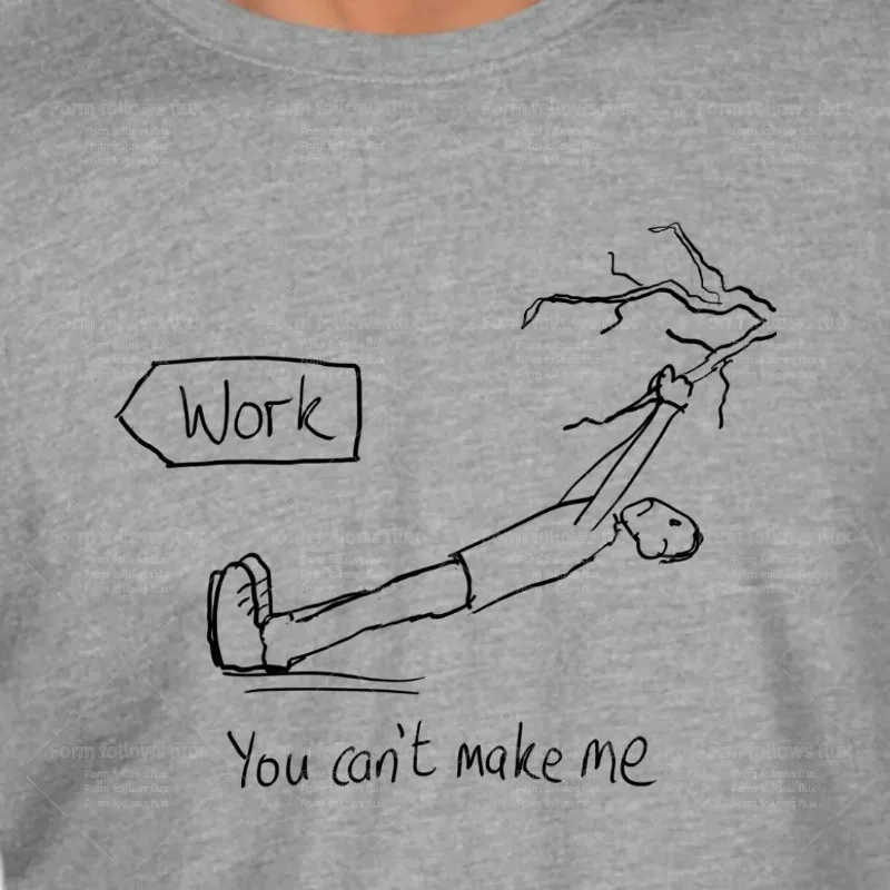 

2026 men T-Shirt Hoodie You can’t make me Animals Daftness Hand Drawn Comic style Unisex S-6XL Plus Size Friendly