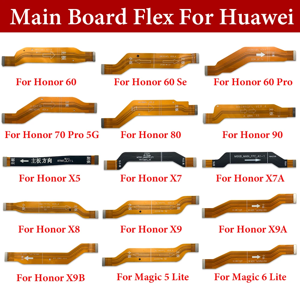 

10Pcs/Lot New Motherboard FPC Main Board Connector Flex Cable Part For Huawei Honor 60 Se Pro 70 Pro 5G 80 90 X5 X7 X7A X8 X9