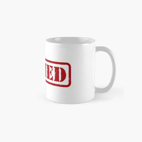 Denied Classic  Mug Design Photo Printed Drinkware Cup Coffee Picture Image Gifts Tea Handle Round Simple