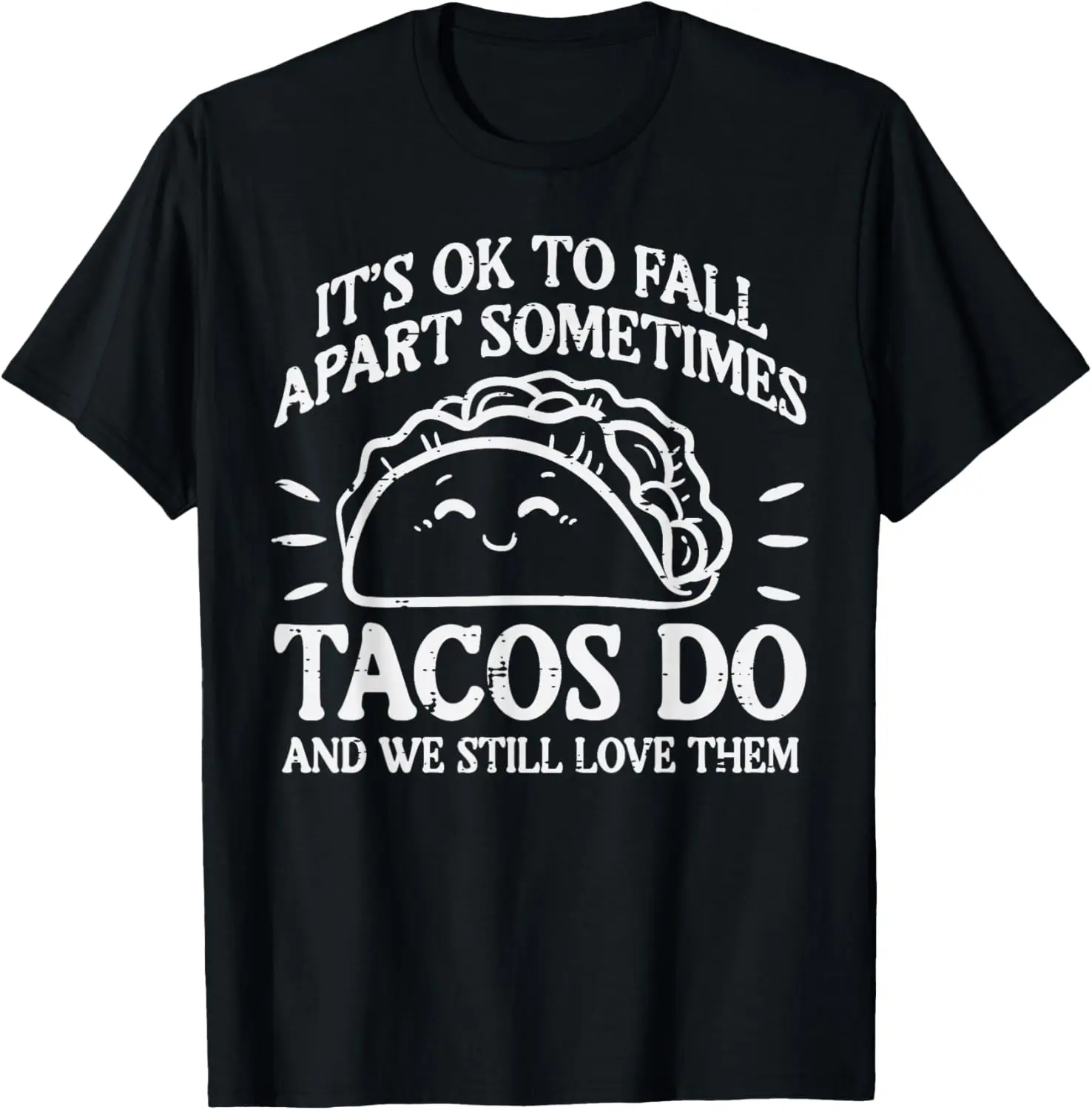 Mental Health Ok To Fall Apart Taco Awareness Men Women Kids T-Shirt 100% Cotton Trendy Y2K Short-Sleeve Tee – Soft, Quick-Drying, & Moisture-Wicking; Ideal for Sports or Casual Wear; Great Gift for Christmas or Halloween.