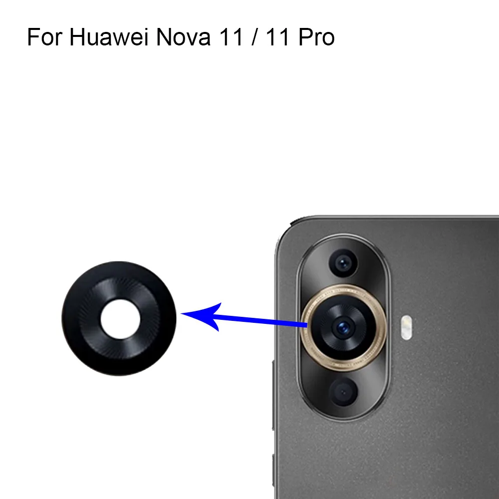 Tested New For Huawei Nova 11 Rear Back Camera Glass Lens For Huawei Nova 11 Pro Spare Parts Replacement Nova11