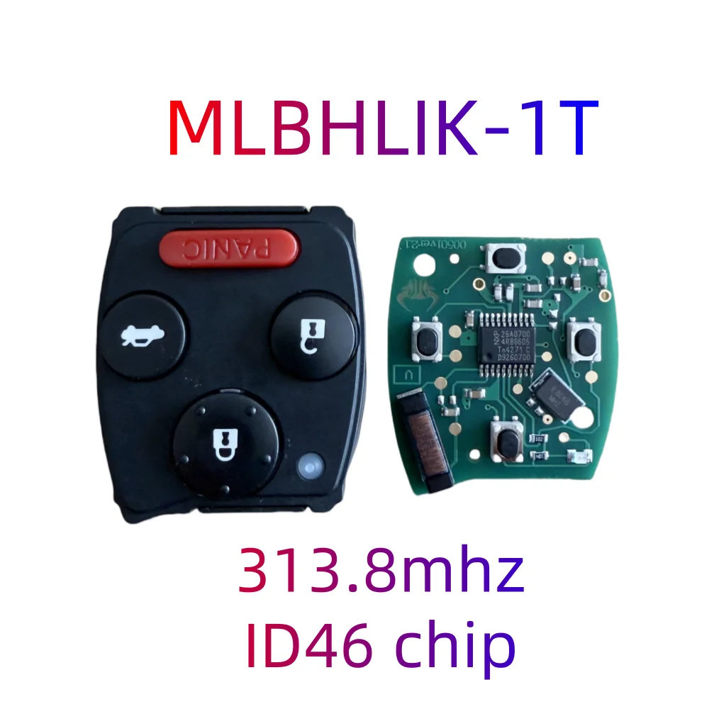 

MLBHLIK-1T Car Remote Control 2/3/4Buttons for Honda CRV EX/EX-L/LX Civic Stream with ID46(7961) Chip 313.8mhz Car Alarm Control