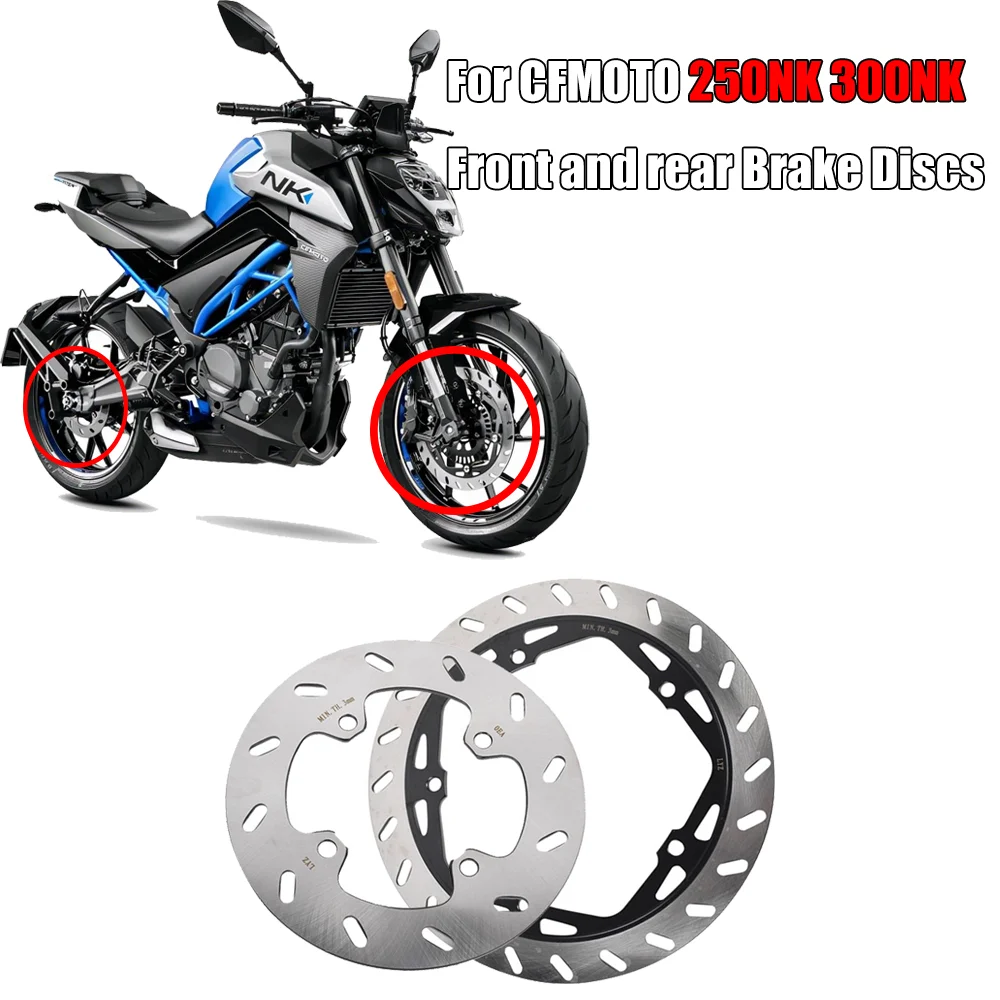 

For CFMOTO 250NK 150NK 300NK Brake disc Front and rear brake discs Original accessories high quality