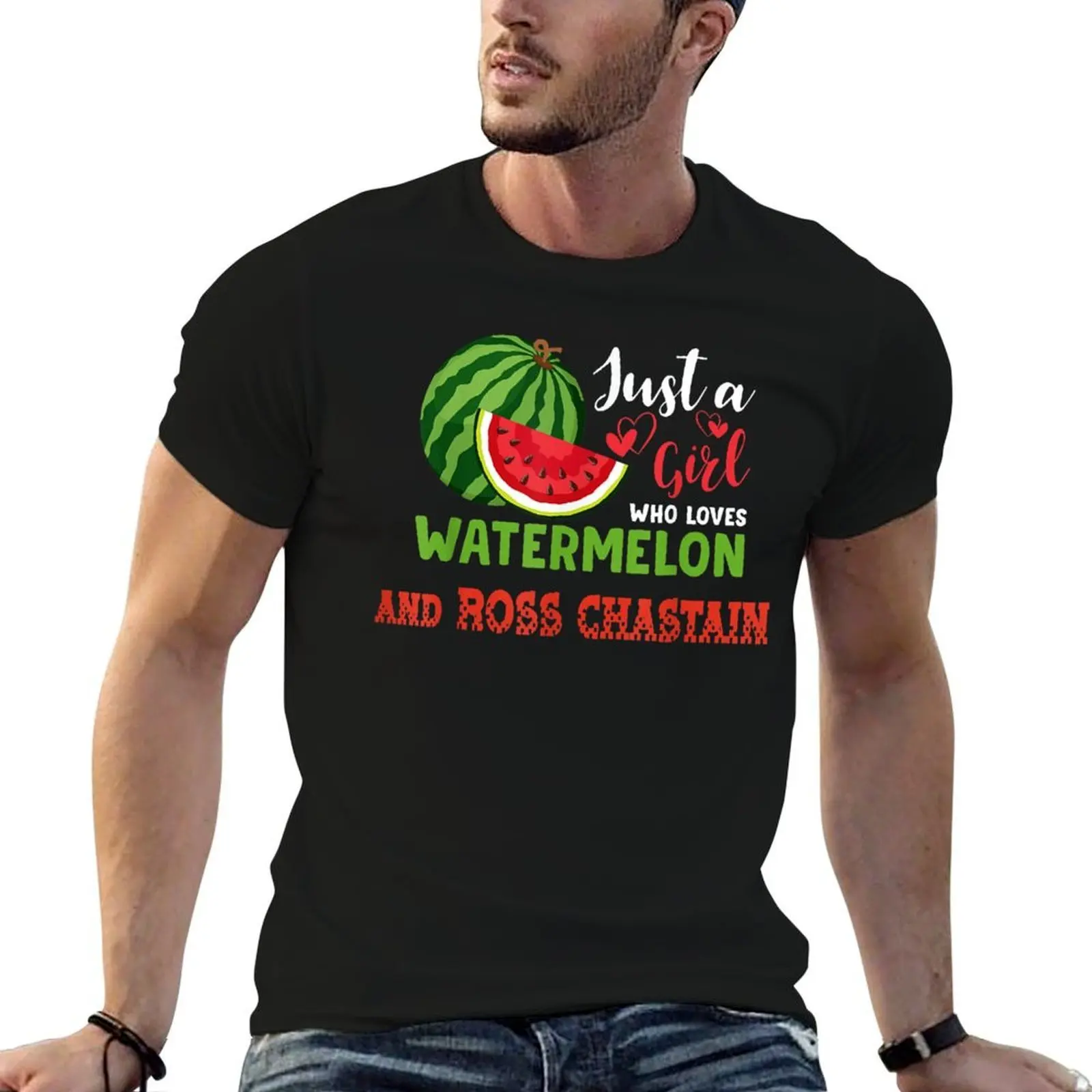 

JUST A GIRL WHO LOVES WATERMELON AND ROSS CHASTAIN T-Shirt cotton t shirts high quality graphic t shirts for man T-Shirt