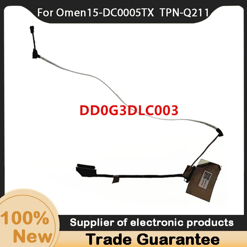 New For HP Omen15-DC0005TX  TPN-Q211 laptop LCD screen Cable 30Pin DD0G3DLC003 LED FHD CABLE