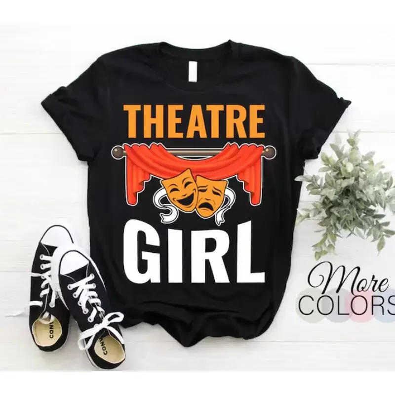 New T Shirt Theatre Girl Acting Masks Musical Drama Actor Actress Funny