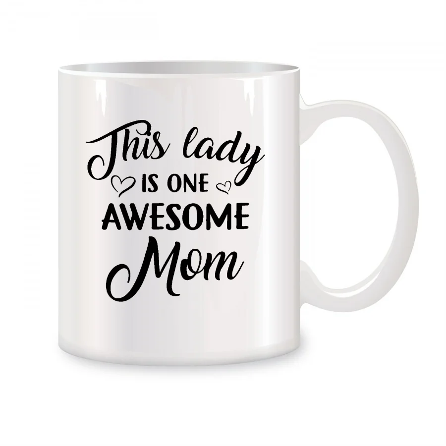 

This Lady is One Awesome Mom Mugs For Mom Mother Birthday Novelty Coffee Ceramic Tea Cups White 11 oz