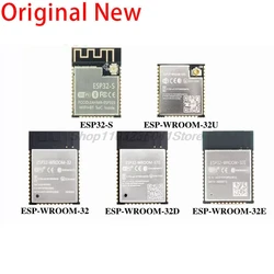 1PCS ESP-WROOM-32 ESP-WROOM-32D ESP-WROOM-32E ESP-WROOM-32U ESP32-S ESP32 module WiFi Bluetooth dual-mode dual-core CPU