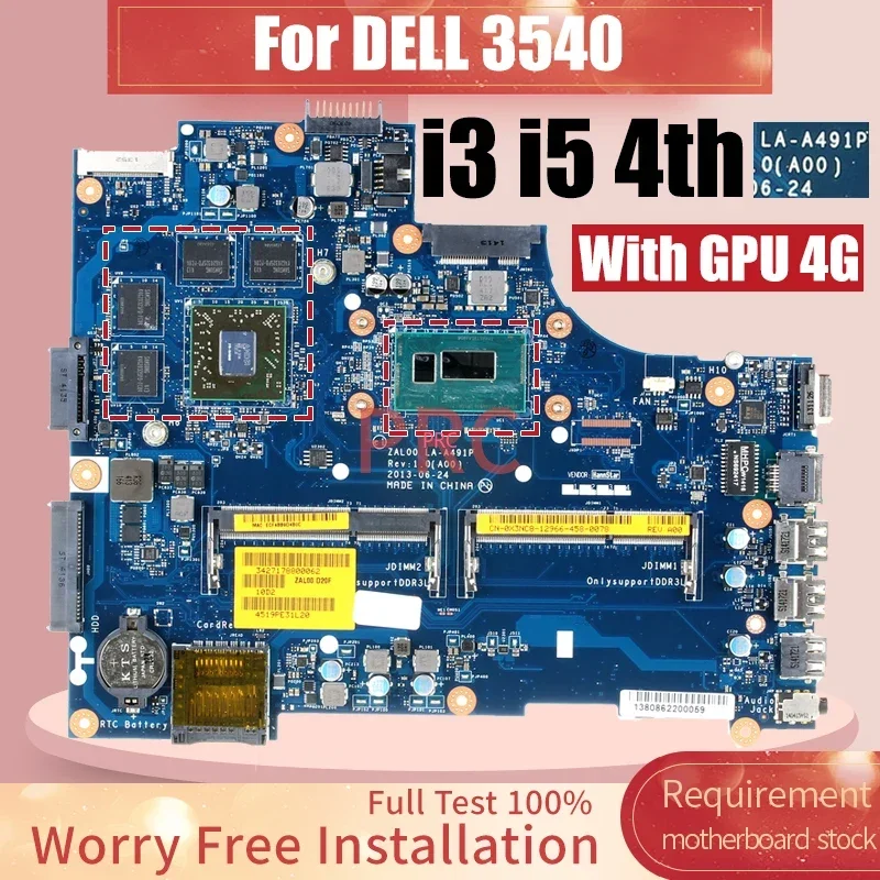 

LA-A491P For DELL Latitude 3540 Laptop Motherboard With i3 i5 4th CPU UMA/DIS 216-0846009 0DXN93 08TTCM Notebook Mainboard Test