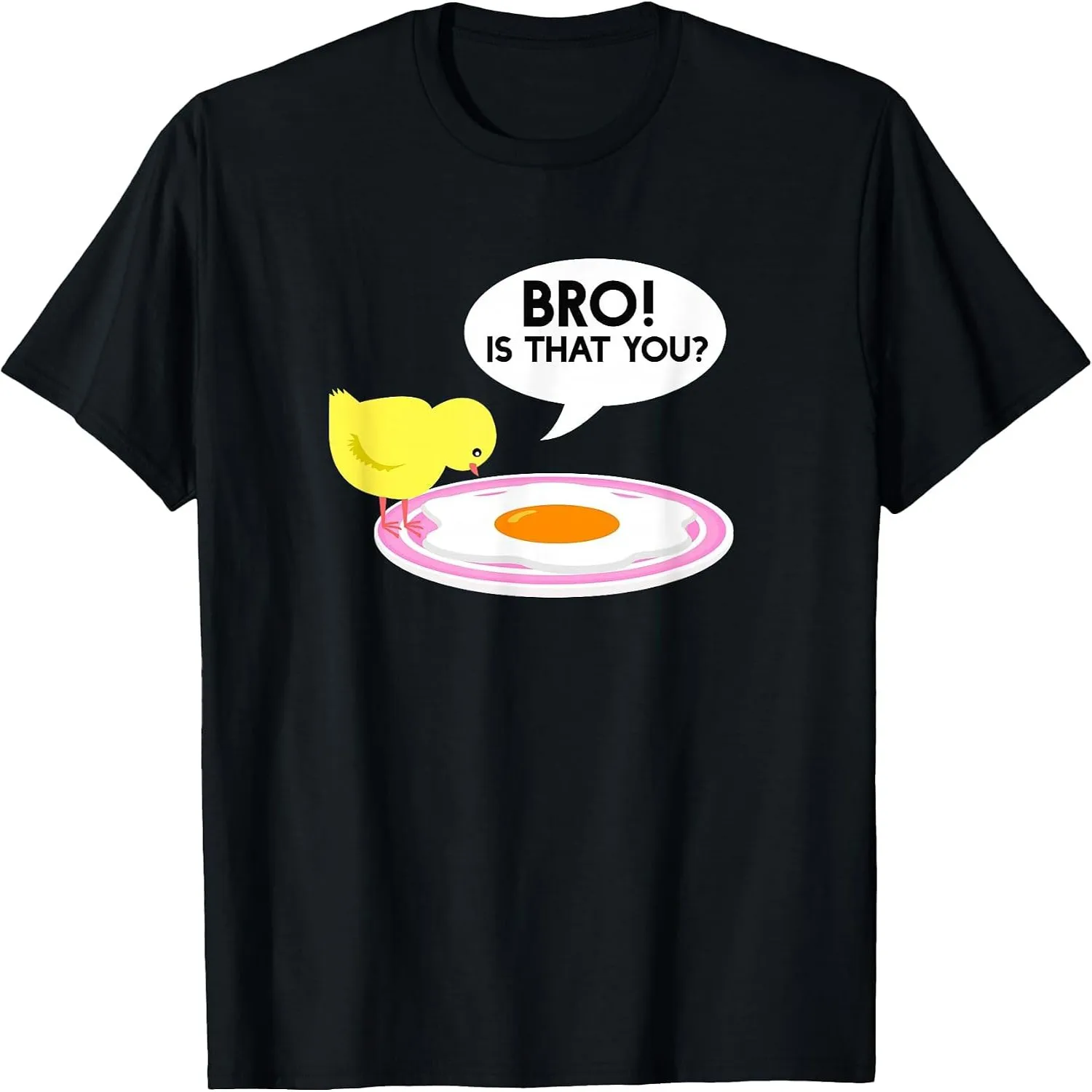 Funny Chicken is that You Bro Design T-Shirt