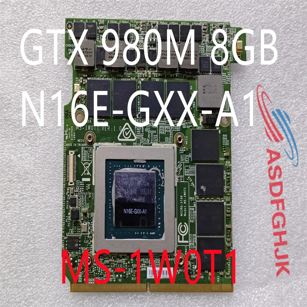 For MSi GT72s MS-1782 Video card Graphics MS-1W0T1 M980 GTX 980M 8GB N16E-GXX-A1 test ok
