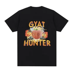 Gyat Hunter Funny Meme T-shirt Women's Fashion Retro Short sleeved T-shirt Casual Loose Large T-shirt Street Clothing