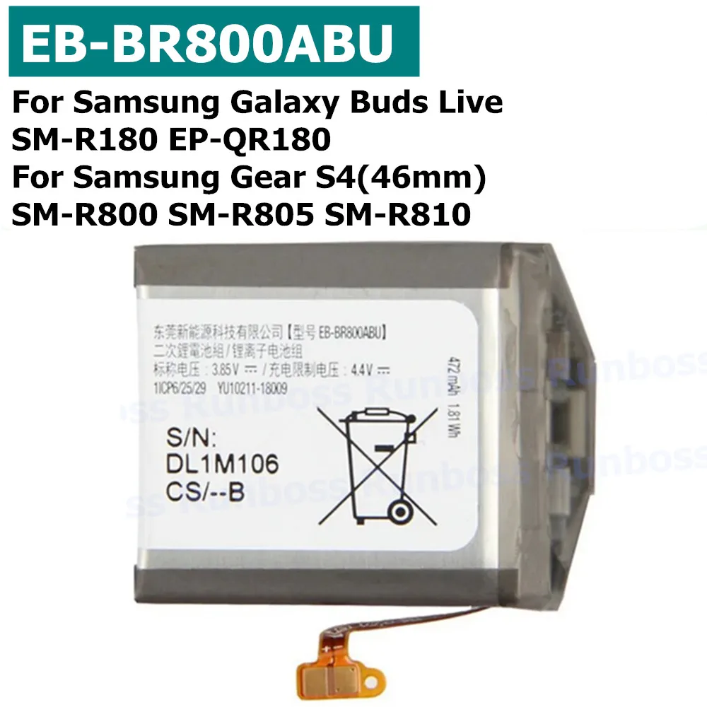 EB-BR800ABU 472mAh Z55 Battery For Samsung Galaxy Buds Live EP-QR180 SM-R180 Gear S4 SM-R800 R805 R805W R805U R805N R805F 46MM