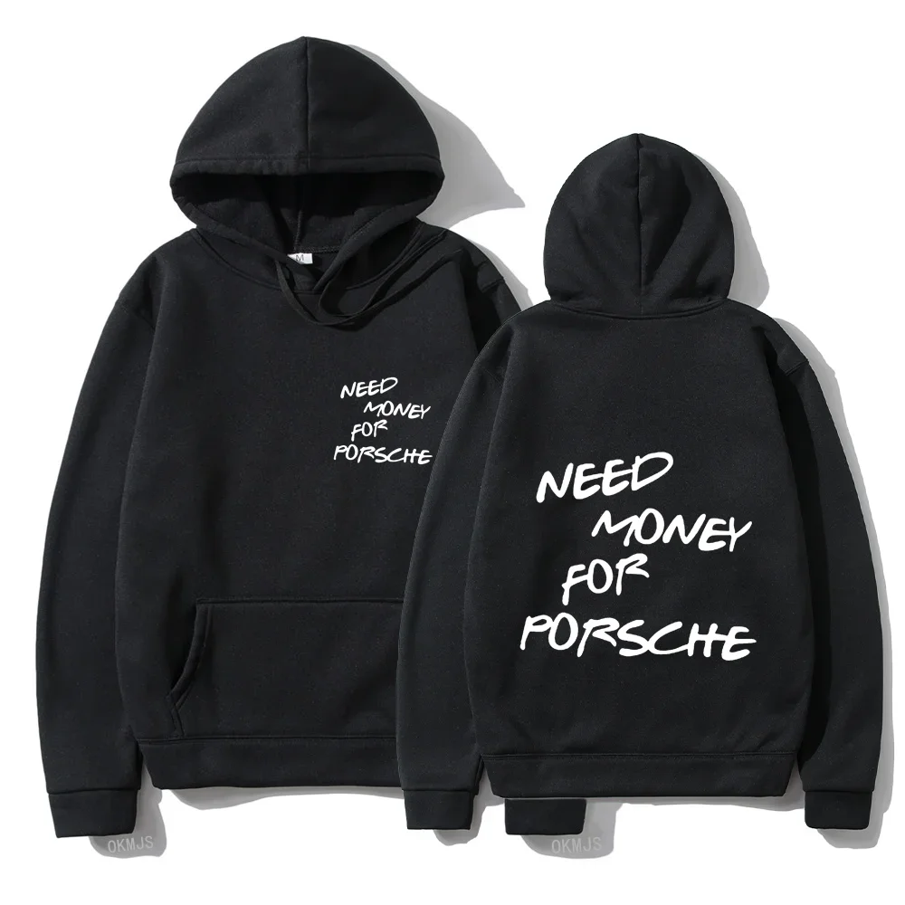 2024 Funny Need Money Letter Print Hoodie Fashion Design Men's Women's Sweatshirt Loose Oversized Couples Casual Hoodies