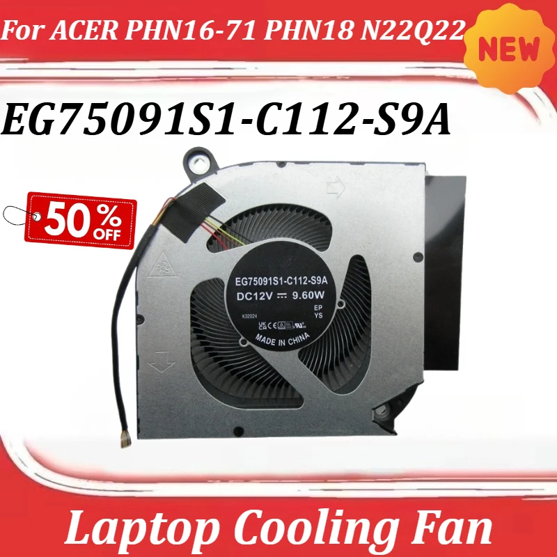 

Laptop Cooling Fan For ACER PHN16-71 PHN18 N22Q22 EG75091S1-C112-S9A DC12V 9.60W