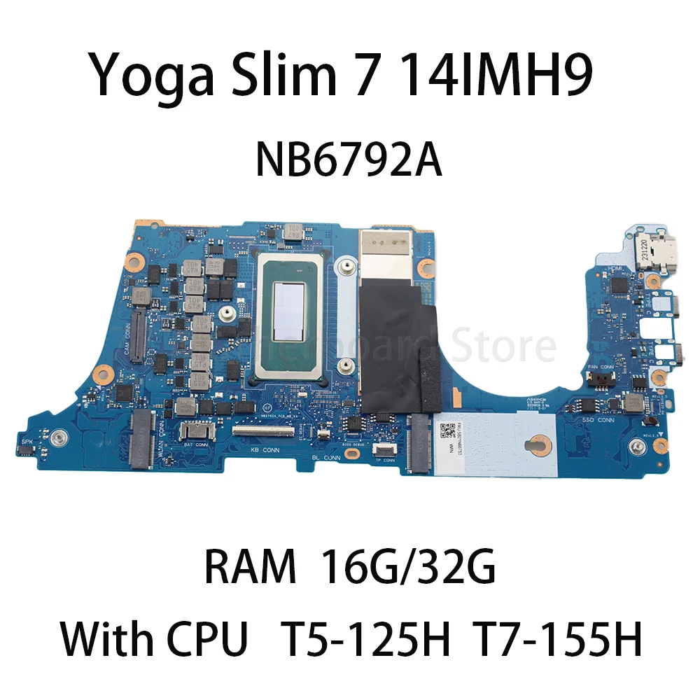 

Laptop Motherboard For Lenovo Yoga Slim 7 14IMH9 With CPU T5 125H T7 155H RAM 16G/32G 5B21M01987 100% test